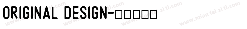 Original design字体转换
